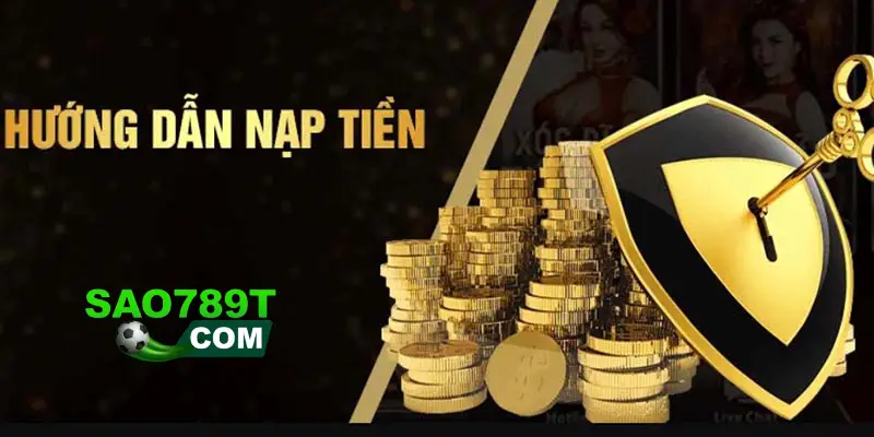 Đọc kỹ điều kiện nạp tiền Sao789 trước khi bạn thực hiện giao dịch Đọc kỹ điều kiện nạp tiền Sao789 trước khi bạn thực hiện giao dịch
